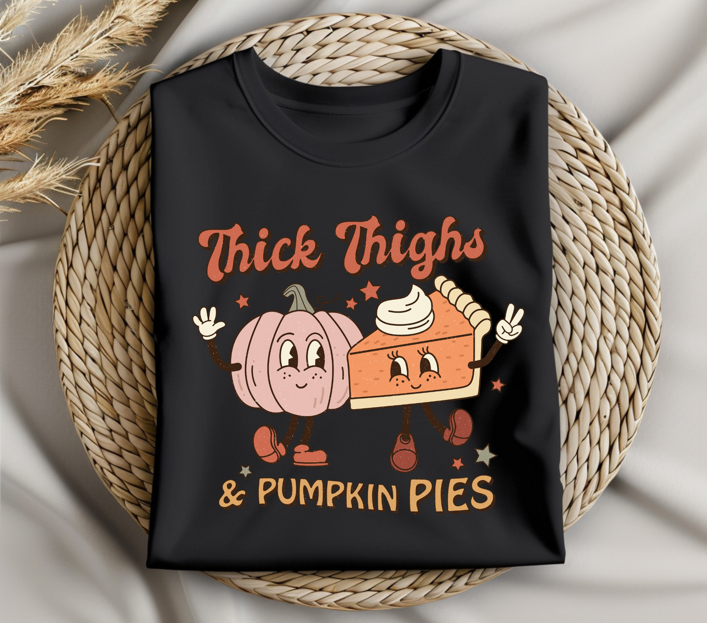 Thick Thighs & Pumpkin Pies | T-Shirt